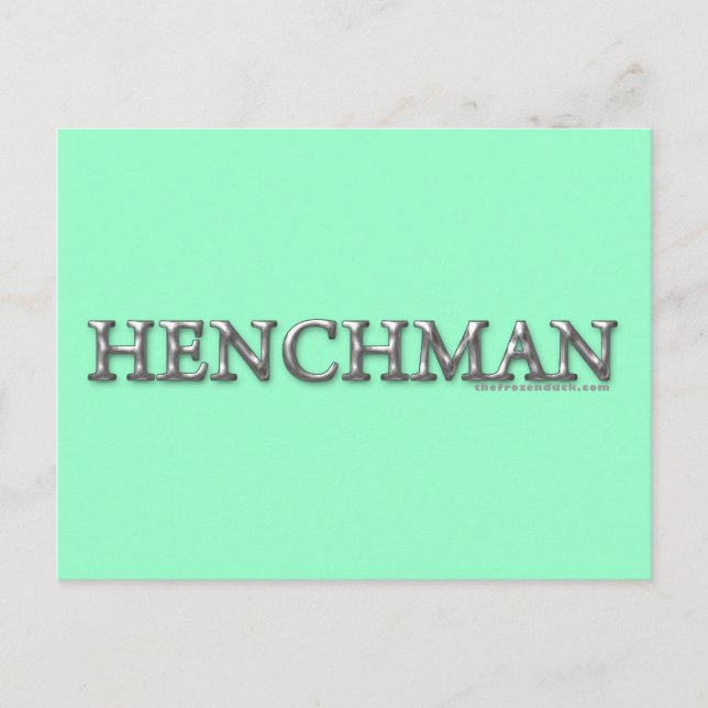 Henchman Postcard (Front)
