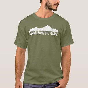 Hendersonville North Carolina Please T-Shirt