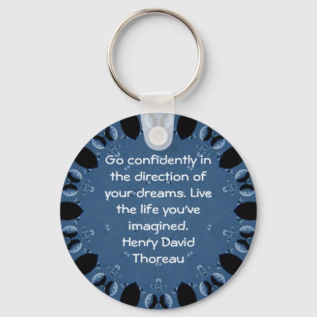 Henry David Thoreau Motivational Dream Quotation Keychain (Front)