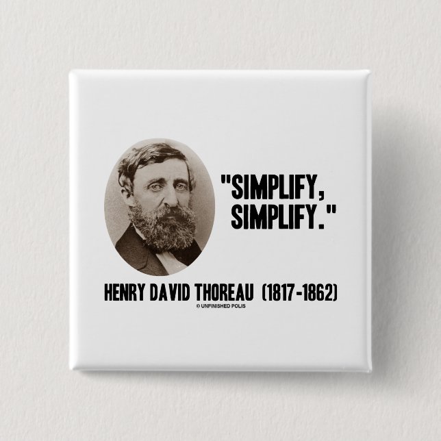 Henry David Thoreau Simplify Simplify Quote 2 Inch Square Button (Front)