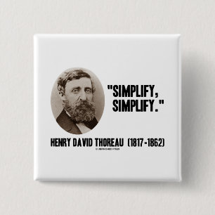 Henry David Thoreau Simplify Simplify Quote 2 Inch Square Button