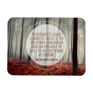 Henry Longfellow Inspirational Quote Perseverance Magnet