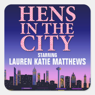 Hens in the City Party Square Sticker