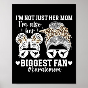 Her Biggest Fan Karate Mom Karate Mother Karate Ma Poster
