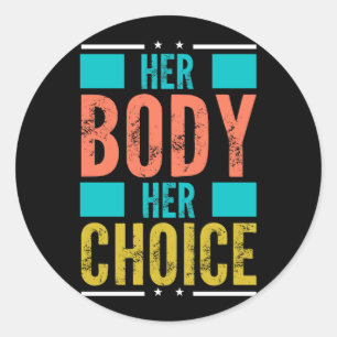 Her Body Her Choice Prochoice Men’s Support Classic Round Sticker