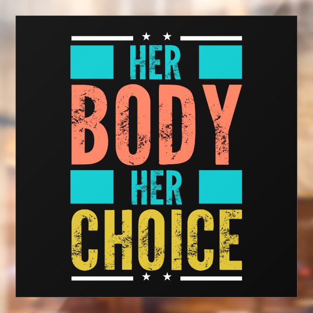Her Body Her Choice Prochoice Men’s Support Window Cling (Sheet 2)