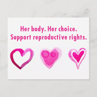 Her body. Her choice. Support reproductive rights. Postcard