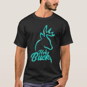 Her Buck Deer Hunting Couple Matching T-Shirt
