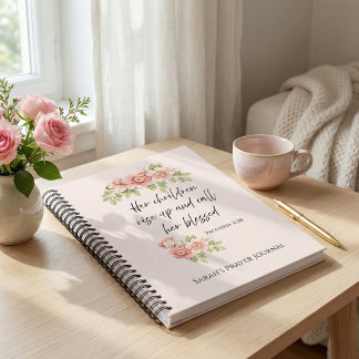 Her children rise up and call her blessed  notebook