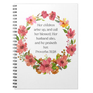 Her children rise up and call her blessed... notebook