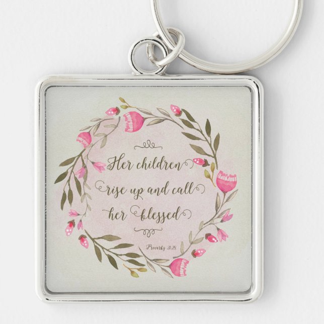 Her Children Rise Up & Call Her Blessed Keychain (Front)