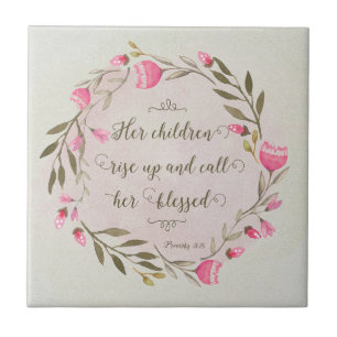 Her Children Rise Up & Call Her Blessed Tile