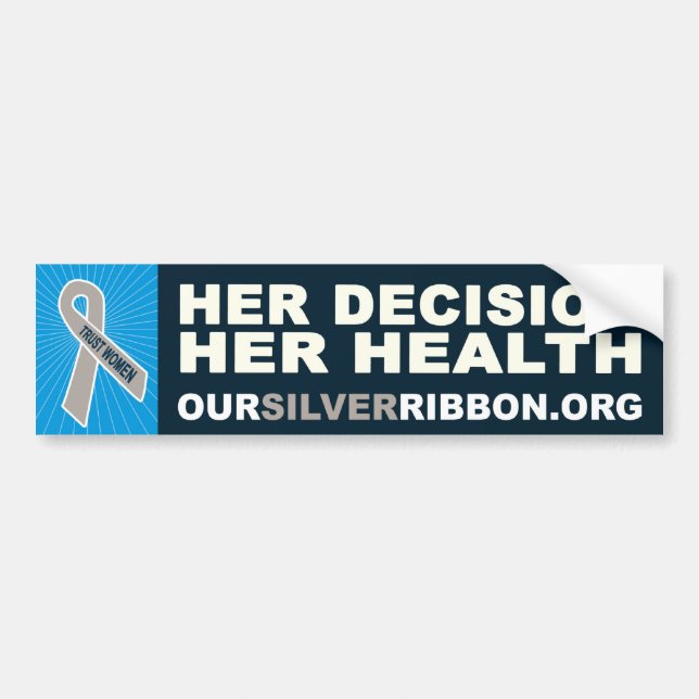 Her Decision Her Health Bumper Sticker (Front)