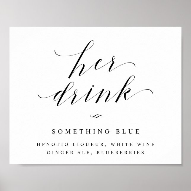 Her Drink Bride's Cocktail Wedding Reception Sign (Front)
