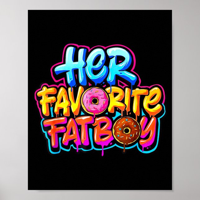 Her Favorite Fatboy Funny Donut Lover Humor  Poster (Front)