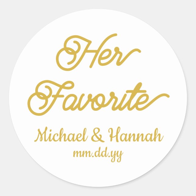 Her Favourite Wedding Favour Candy To go Treat  Classic Round Sticker (Front)
