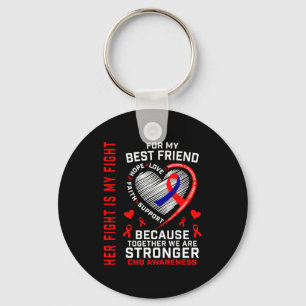 Her Fight Best Friend Chd Awareness Heart Disease Keychain