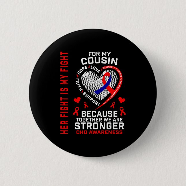 Her Fight Cousin Chd Awareness Heart Disease Graph 2 Inch Round Button (Front)