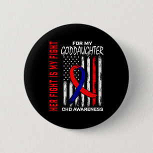 Her Fight Goddaughter Chd Awareness American Flag 2 Inch Round Button