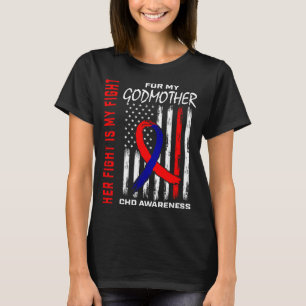 Her Fight Godmother Chd Awareness American Usa Fla T-Shirt