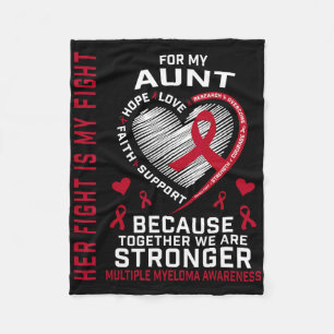Her Fight Is My Fight Aunt Multiple Myeloma Awaren Fleece Blanket