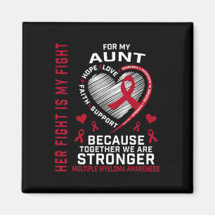 Her Fight Is My Fight Aunt Multiple Myeloma Awaren Magnet