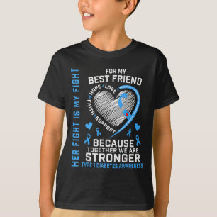 Her Fight Is My Fight Best Friend Type 1 Diabetes T-Shirt