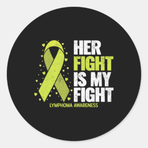 Her Fight Is My Fight Blood Cancer Lymphoma Awaren Classic Round Sticker