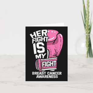 Her Fight Is My Fight Boxing Gloves Breast Cancer Card