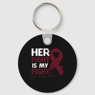 Her Fight Is My Fight Brain Aneurysm Awareness Fea Keychain