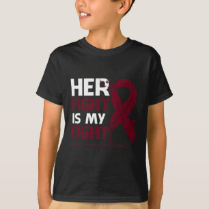 Her Fight Is My Fight Brain Aneurysm Awareness Fea T-Shirt