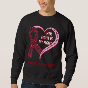 Her Fight Is My Fight Brain Aneurysm Awareness Rib Sweatshirt
