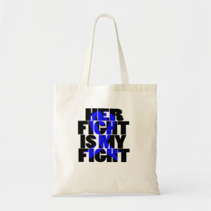 Her Fight Is My Fight Colon Cancer Blue Ribbon Tote Bag