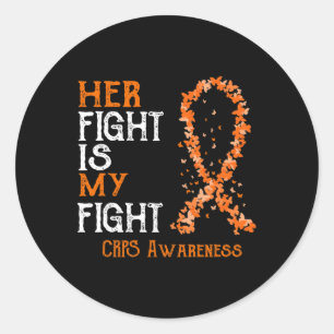 Her Fight Is My Fight Crps Awareness  Classic Round Sticker