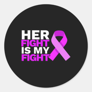 Her Fight Is My Fight Epilepsy Awareness Month Pur Classic Round Sticker