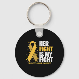 Her Fight Is My Fight For Family Childhood Cancer Keychain