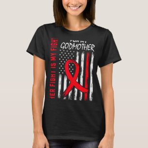 Her Fight Is My Fight Godmother Heart Disease Awar T-Shirt