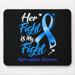 Her Fight Is My Fight Hydrocephalus Awareness Ribb Mouse Pad