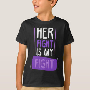 Her Fight Is My Fight I Chemo Cancer Pancreatic T-Shirt