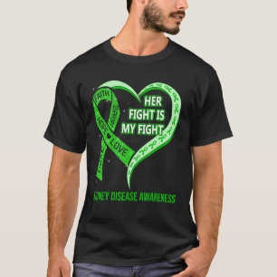 Her Fight Is My Fight Kidney Disease Awareness Rib T-Shirt