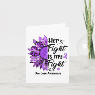 Her Fight Is My Fight Leopard Sunflower Overdose A Card