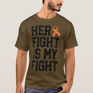 Her Fight Is My Fight Leukaemia Cancer s Husband M T-Shirt