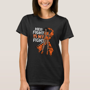 Her Fight Is My Fight Leukemia Melanin Warrior Awa T-Shirt