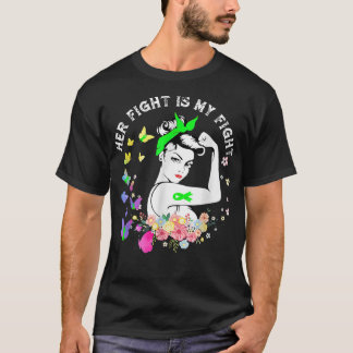 Her Fight Is My Fight Mental Health Month Awarenes T-Shirt