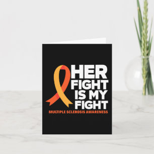 Her Fight Is My Fight Ms Multiple Sclerosis Awaren Card