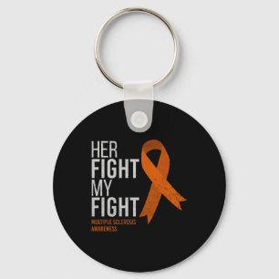 Her Fight Is My Fight Multiple Sclerosis Ms Keychain