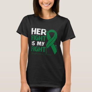 Her Fight Is My Fight NEUROFIBROMATOSIS AWARENESS T-Shirt