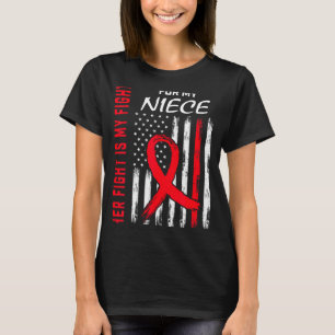 Her Fight Is My Fight Niece Heart Disease Awarenes T-Shirt
