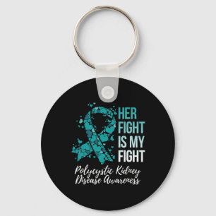 Her Fight Is My Fight Polycystic Kidney Disease Aw Keychain