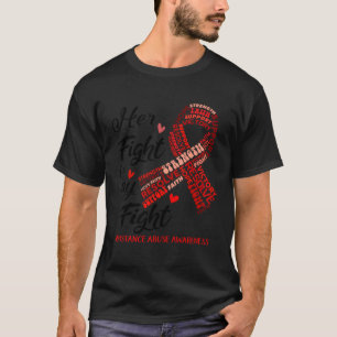 Her Fight Is My Fight Red Ribbon Substance Abuse A T-Shirt